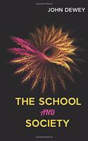 The School and Society