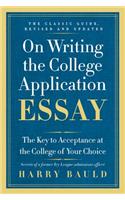 On Writing the College Application Essay