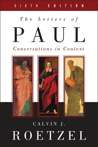 Letters of Paul, Sixth Edition