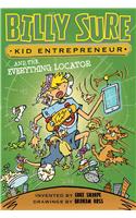 Billy Sure Kid Entrepreneur and the Everything Locator