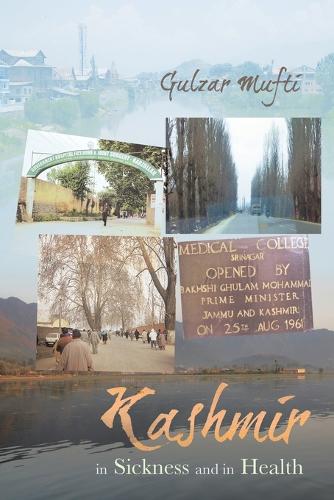 Kashmir in Sickness and in Health: (English)