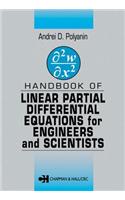 Handbook of Linear Partial Differential Equations for Engineers and Scientists