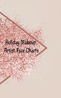 Holiday Makeup Artist Face Charts