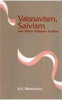 Vaisnavism, Saivism and Minor Religious Systems