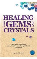 Healing With Gems and Crystals