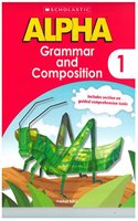 Scholastic Alpha Grammar and Composition 1