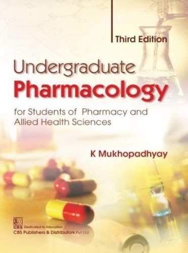 Undergraduate Pharmacology for Students of Pharmacy and Allied Health Sciences