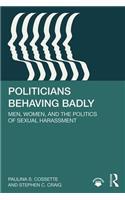 Politicians Behaving Badly