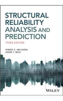 Structural Reliability Analysis and Prediction