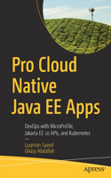 Pro Cloud Native Java EE Apps
