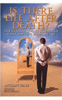 Is There Life After Death?