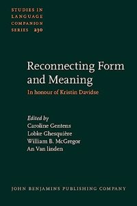 Reconnecting Form and Meaning