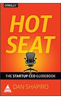 Hot Seat: The Startup CEO Guidebook