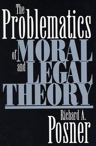 Problematics of Moral and Legal Theory