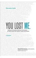 You Lost Me Discussion Guide