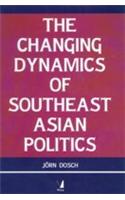 The Changing Dynamics Of Southeast Asian Politics