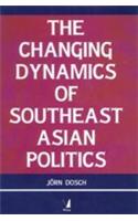 The Changing Dynamics Of Southeast Asian Politics