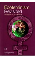 Ecofeminism Revisited