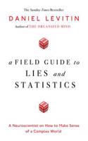 Field Guide to Lies and Statistics