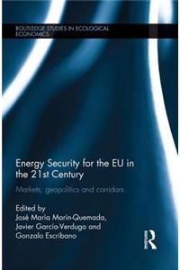 Energy Security for the EU in the 21st Century