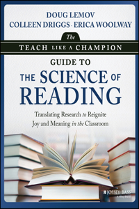 The Teach Like a Champion Guide to the Science of Reading