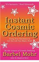 Instant Cosmic Ordering