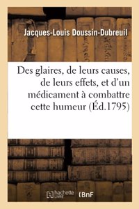 Des Glaires, de Leurs Causes, de Leurs Effets