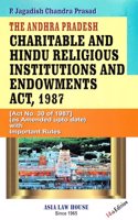 The Andhra Pradesh Charitable and Hindu Religious Institutions and Endowments Act, 1987