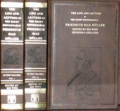 Life and Letters of Friedrich Max Muller (1823-1900)