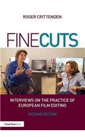 Fine Cuts: Interviews on the Practice of European Film Editing