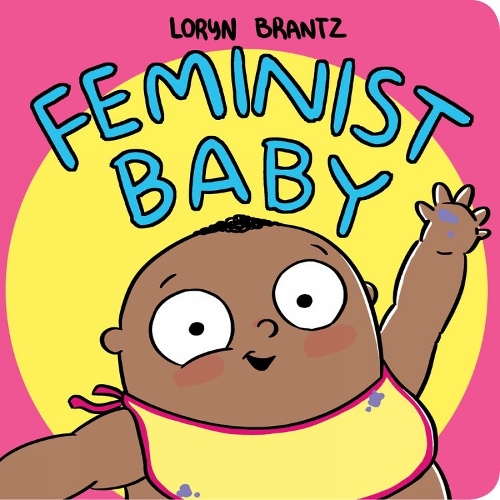 Feminist Baby! He's a Feminist Too!