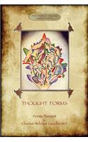 Thought-Forms; with entire complement of original colour illustrations (Aziloth Books)