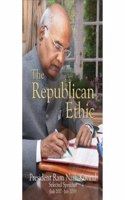 The Republican Ethic (Rashtrapati Bhawan Series)