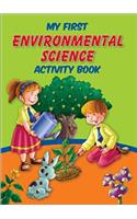 My First Environmental Science Activity Book