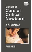 Manual Of Care Of Critical Newborn, 2/E