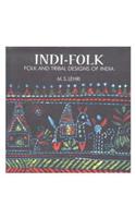 Indi - Folk Folk And Tribal Designs Of India