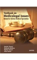 Textbook on Medico Legal Issues