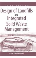 Design of Landfills and Integrated Solid Waste Management