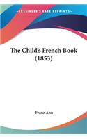 The Child's French Book (1853)