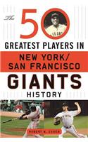 50 Greatest Players in San Francisco/New York Giants History