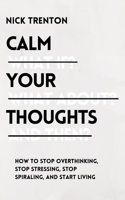 Calm Your Thoughts