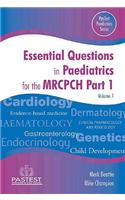 Essential Questions in Paediatrics for the MRCPCH