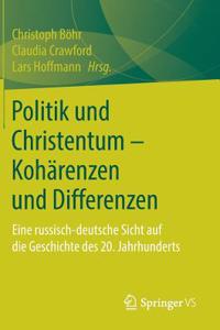 Politik und Christentum – Kohärenzen und Differenzen