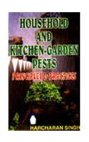 Household and Kitchen Garden Pests