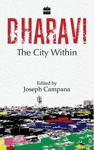 Dharavi: The City Within