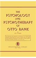 Psychology and Psychotherapy of Otto Rank