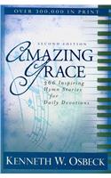 Amazing Grace – 366 Inspiring Hymn Stories for Daily Devotions
