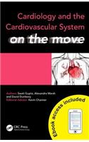 Cardiology and Cardiovascular System on the Move