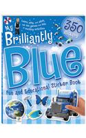 My Brilliantly Blue Fun And Educational Sticker Book