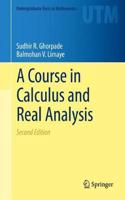 Course in Calculus and Real Analysis